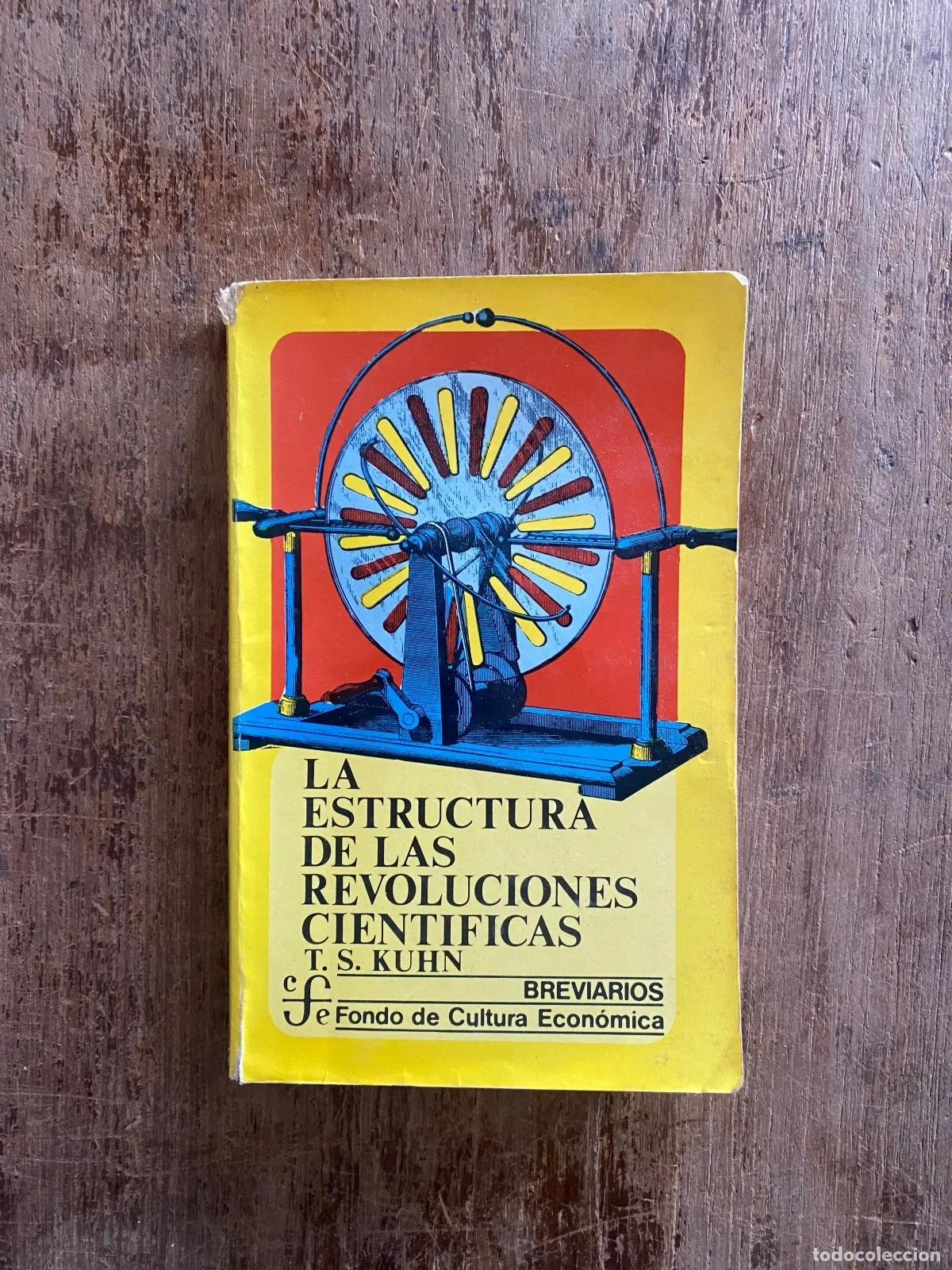 Gebrauchte B&uuml;cher: T. S. Kuhn - La estructura de las revoluciones cientificas