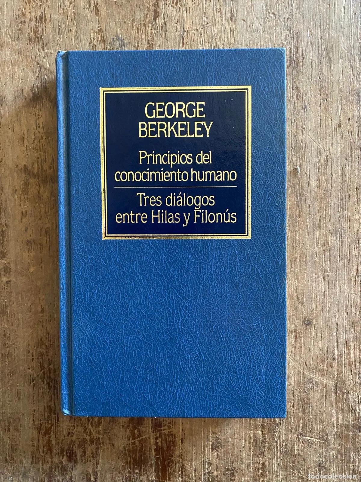 Libri di seconda mano: George Berkeley - Principios del conocimiento humano / Tres dialogos entre Hylas y Philonous