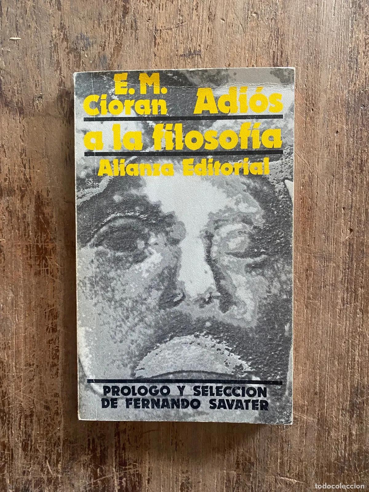 Libros de segunda mano: E.M. Cioran - Adios a la filosofia