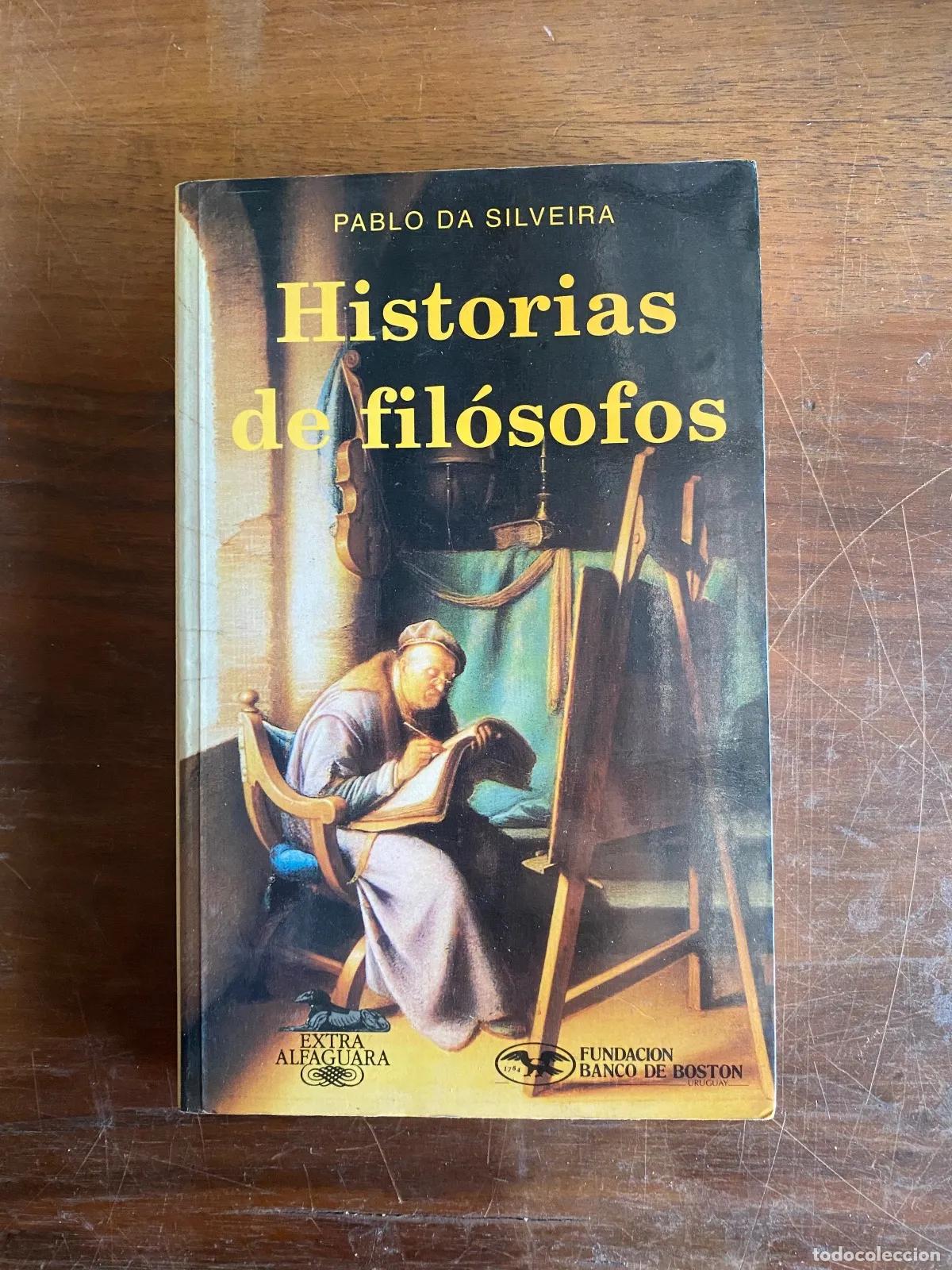 Libros de segunda mano: Pablo da Silveira - Historias de filosofos