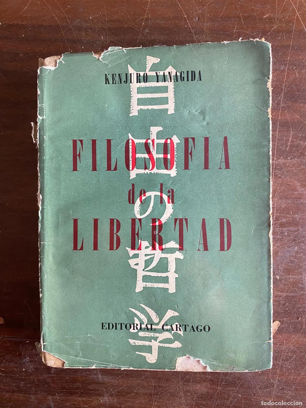Livres d'occasion: Kenjuro Yanagida - FILOSOFIA de la LIBERTAD