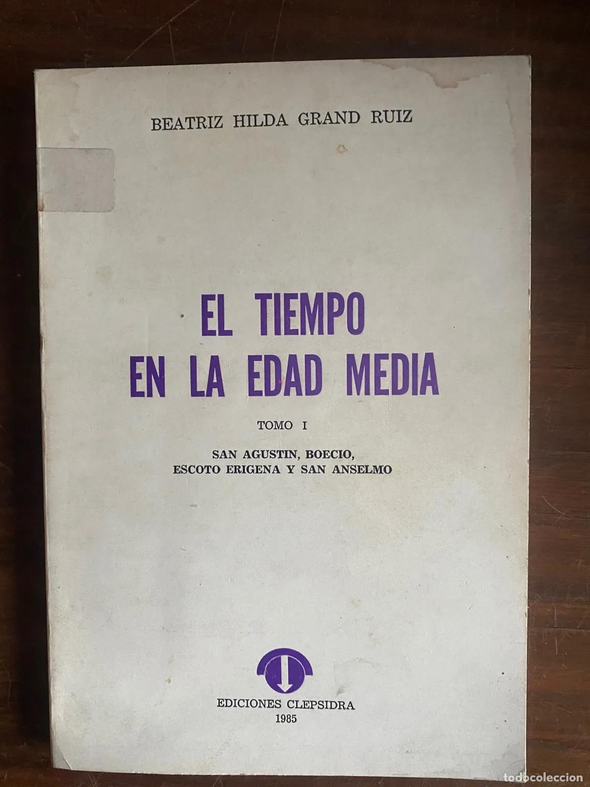 Libros de segunda mano: Beatriz Hilda Grand Ruiz - EL TIEMPO EN LA EDAD MEDIA
