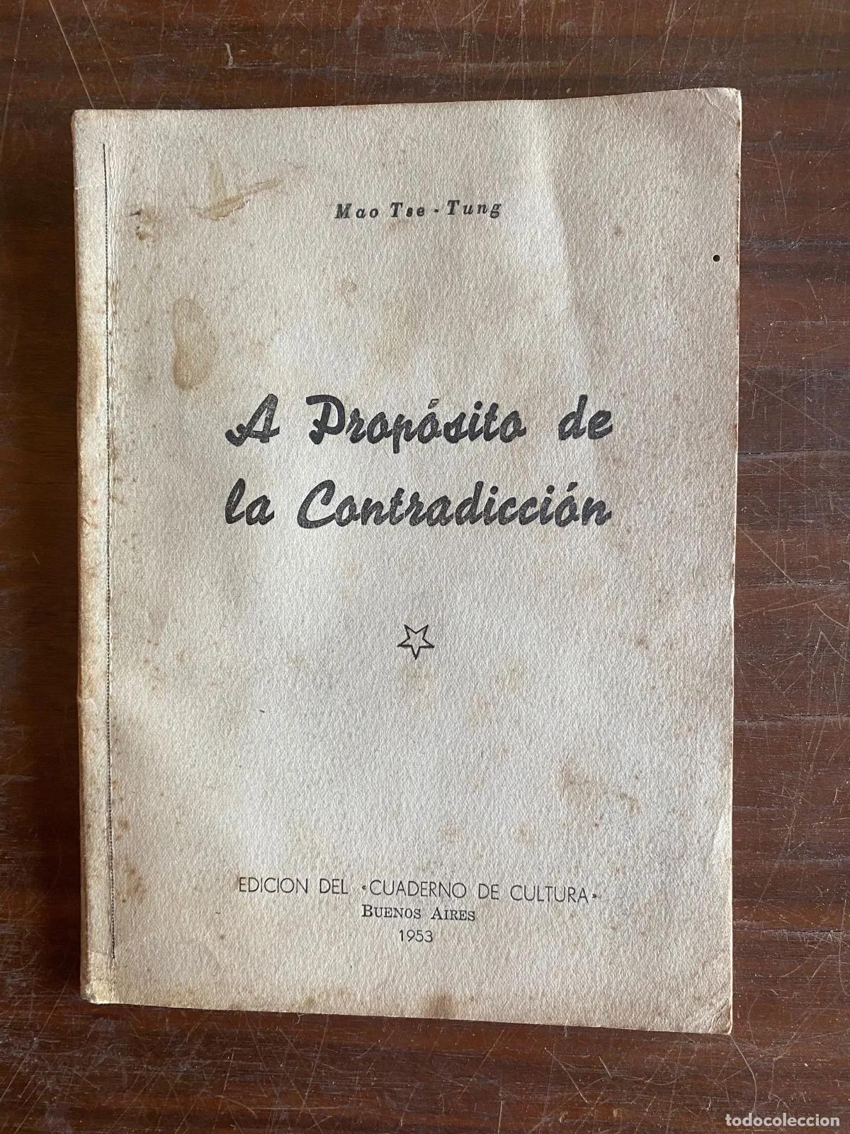 Libri di seconda mano: Mao Tse-Tung - A Proposito de la Contradiccion