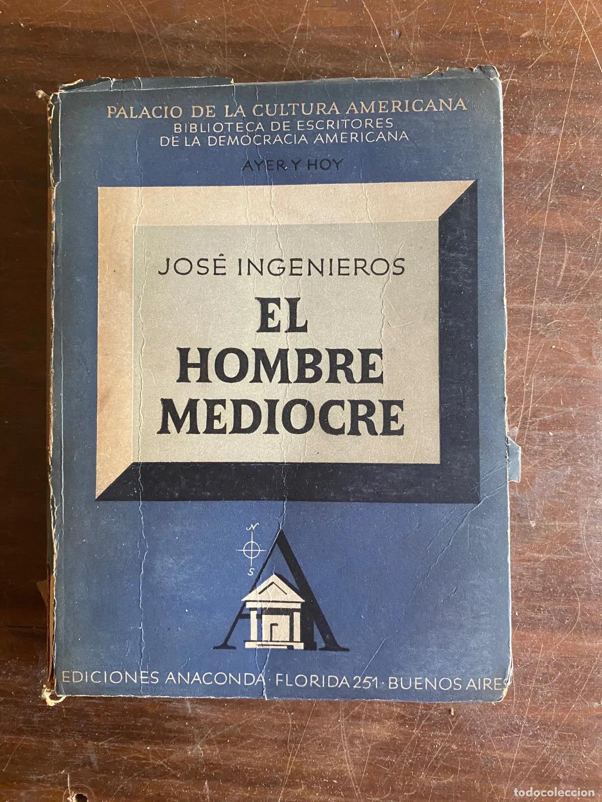 Gebrauchte B&uuml;cher: Jose Ingenieros - EL HOMBRE MEDIOCRE