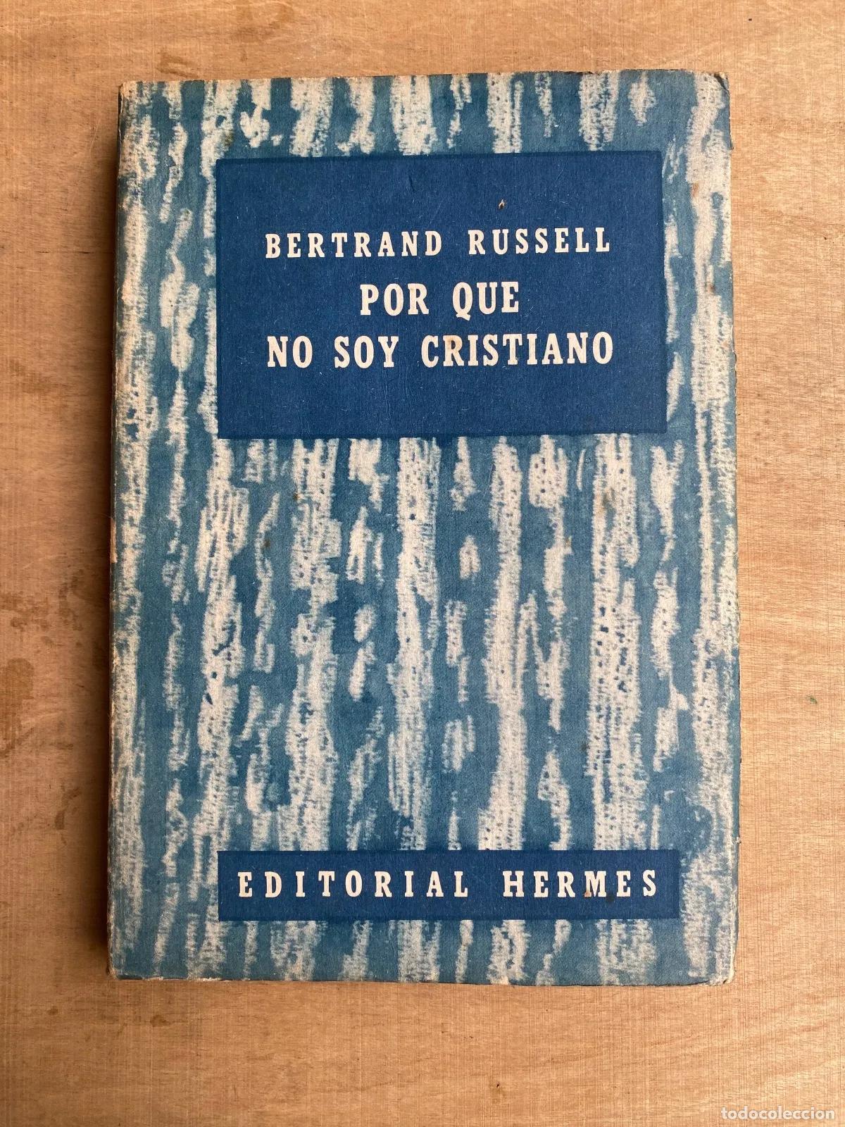 Libros de segunda mano: Bertrand Russell - Por que no soy cristiano