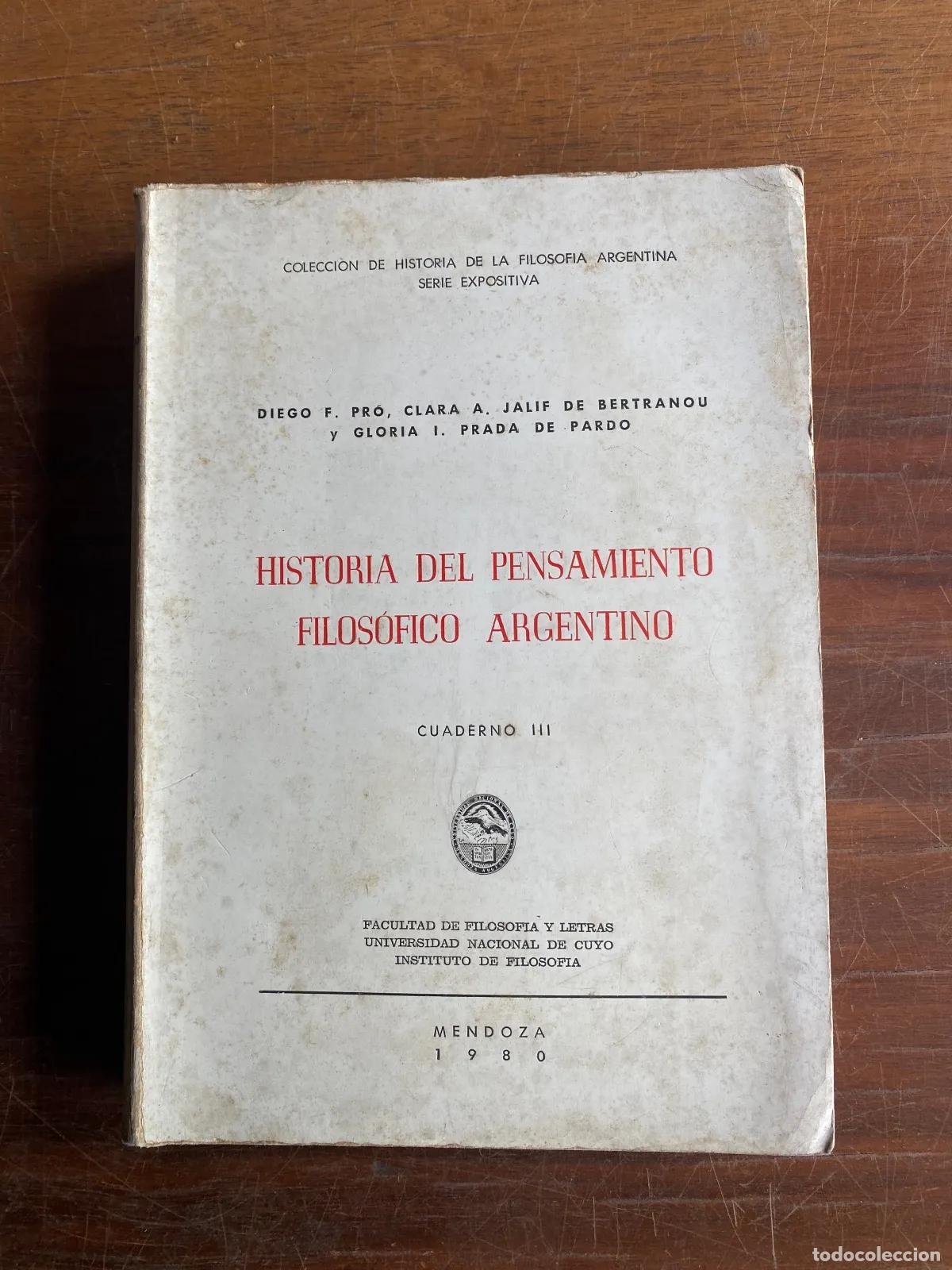 Libros de segunda mano: Diego F. Pro, Clara A. Jalif de Bertranou y Gloria I. Prada de Pardo - HISTORIA DEL PENSAMIENTO FILO
