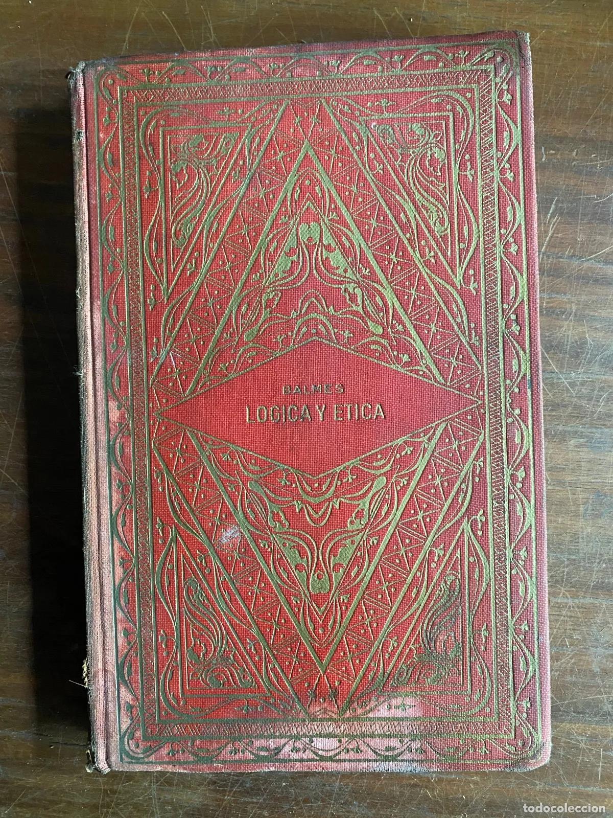 Libros de segunda mano: Jaime Balmes - Logica y etica