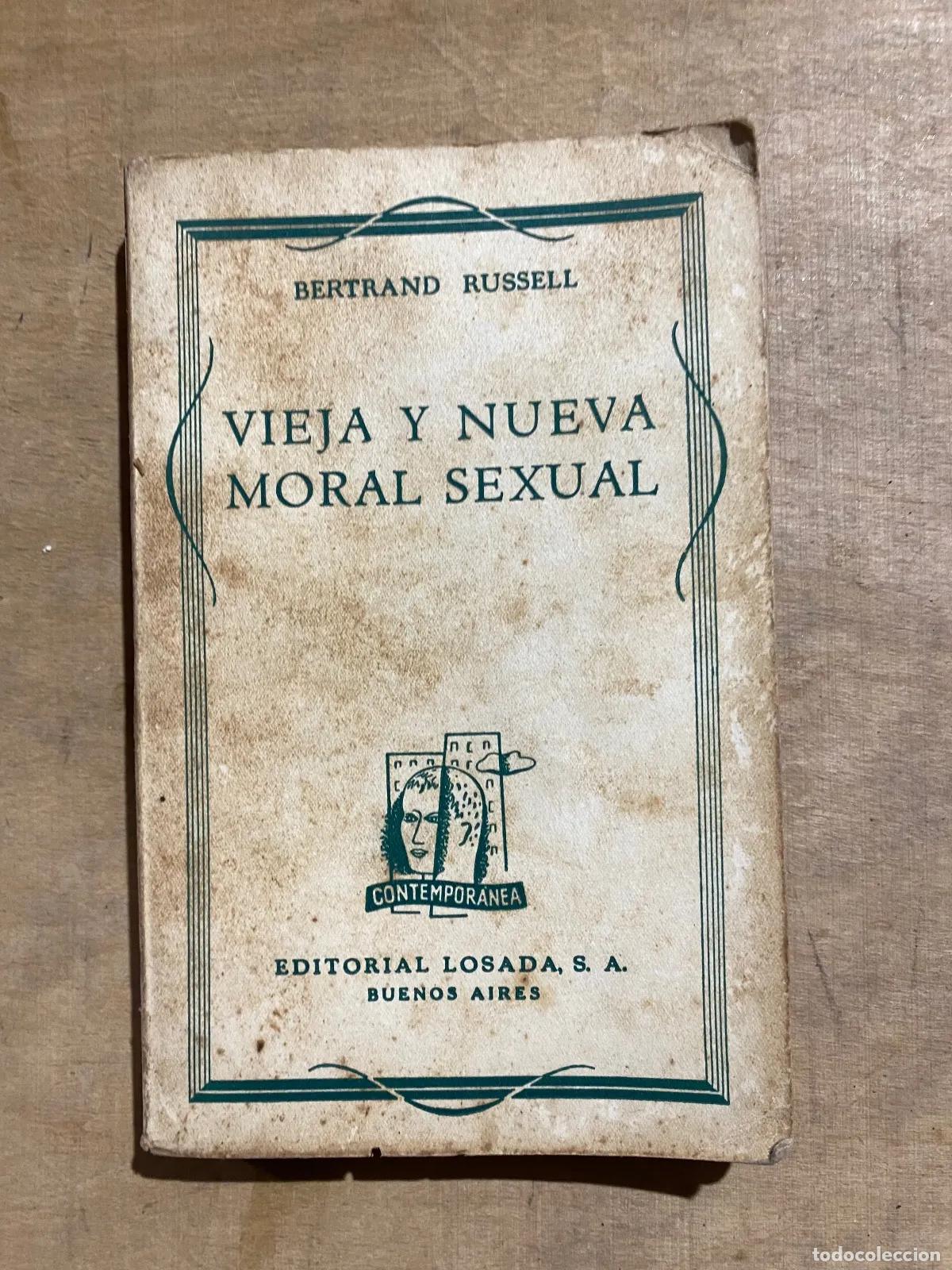 Libros de segunda mano: Bertrand Russell - Vieja y nueva moral sexual