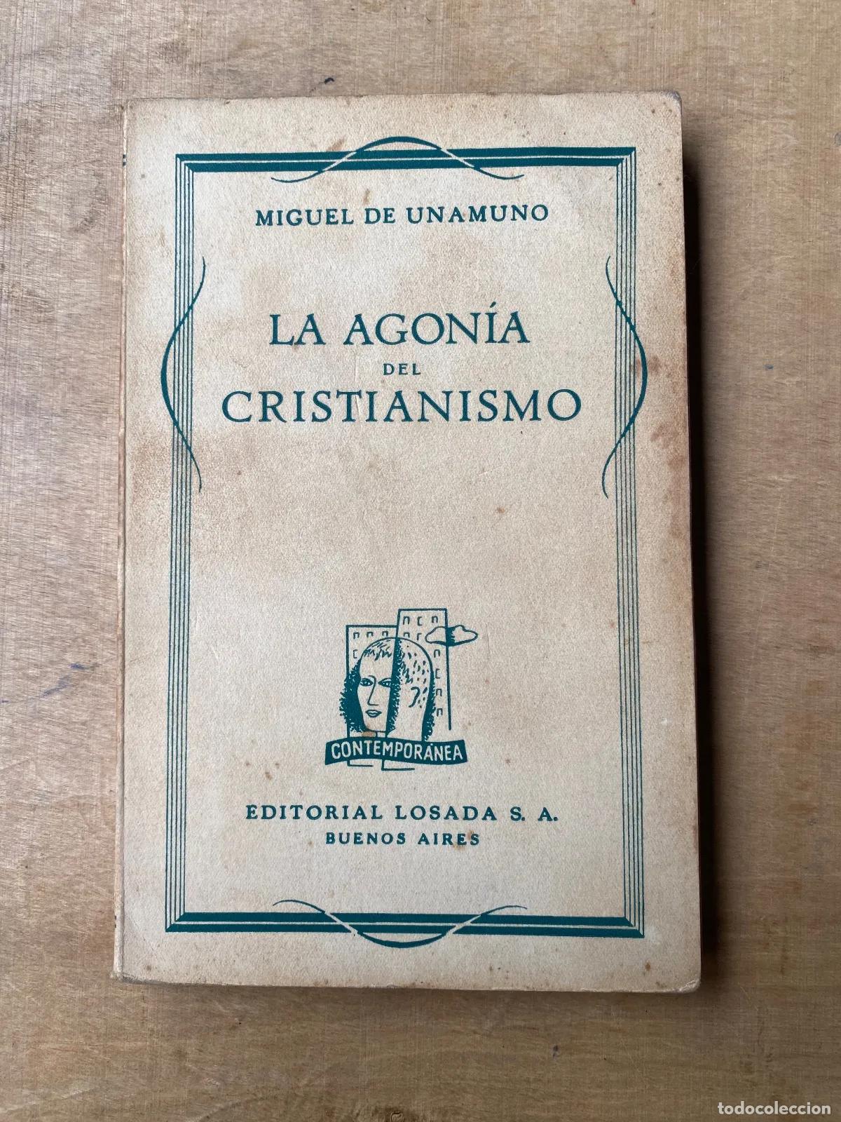 Libros de segunda mano: Miguel de Unamuno - La agonia del cristianismo