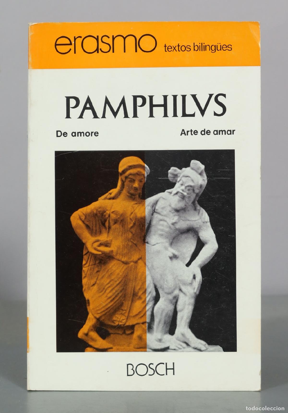 Libros de segunda mano: Pamphilvs - De amore - Arte de amar - Bosch