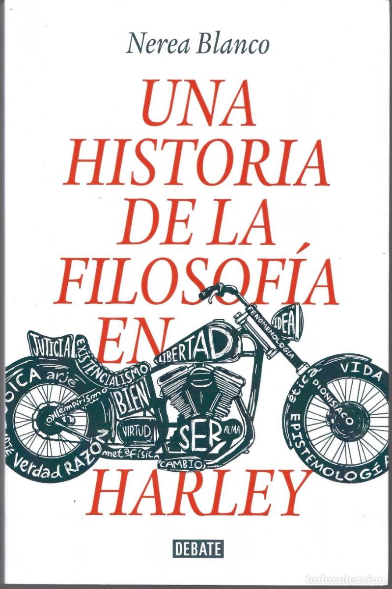 Libros de segunda mano: Nerea BLANCO : Una historia de la Filosof&iacute;a en Harley. (Ed. Debate, Ensayo y Pensamiento, 2026)