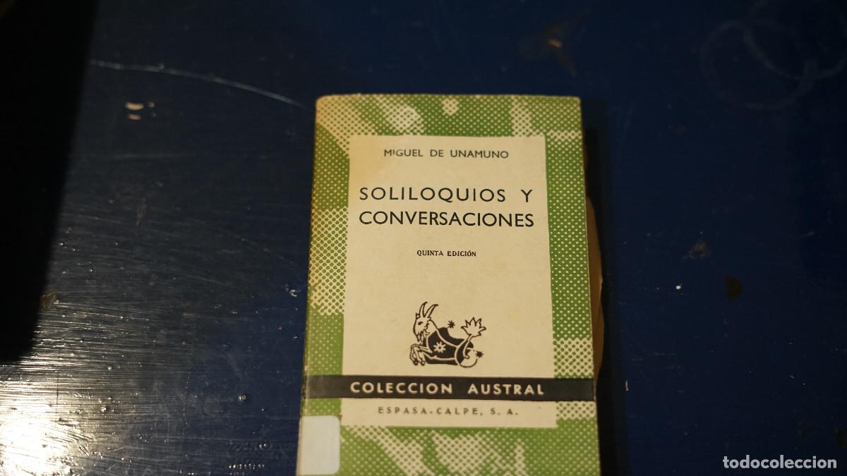 Libros de segunda mano: Miguel de Unamuno - Solil&oacute;quios yconversaciones - Espasa Calpe