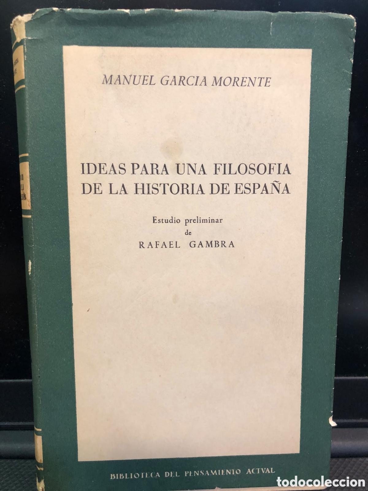 Gebrauchte B&uuml;cher: Ideas para una filosof&iacute;a de la historia de Espa&ntilde;a - Manuel Garc&iacute;a Morente