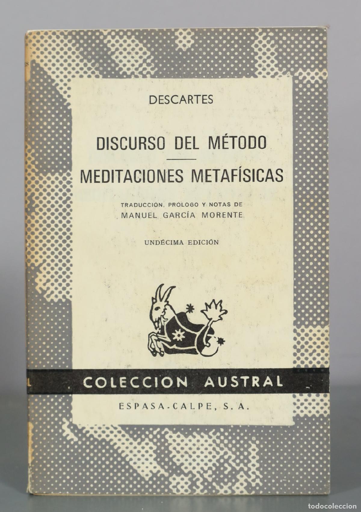 Libros de segunda mano: Discurso del M&eacute;todo - Meditaciones Metaf&iacute;sicas - Descartes - Espasa-Calpe