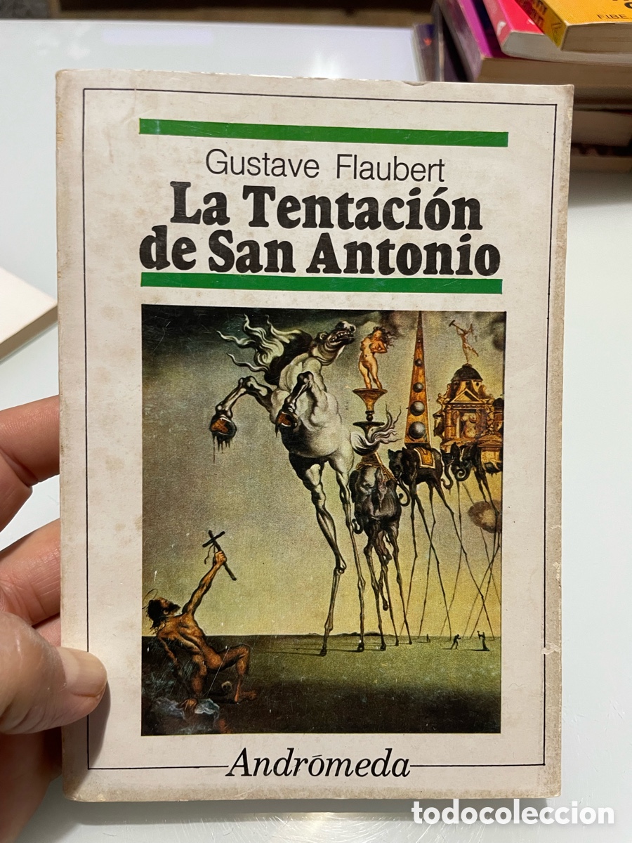 Libros de segunda mano: La.tentacion de San Antonio. Gustave Flaubert. Andromeda. 1976