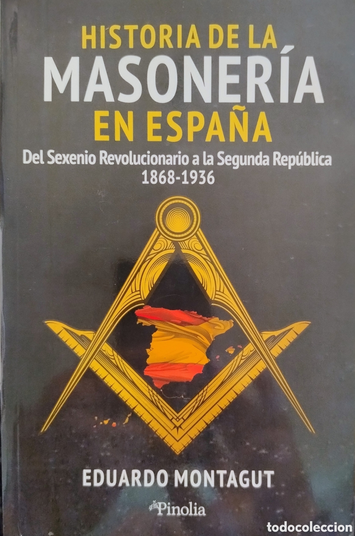 Libros de segunda mano: Historia de la masoner&iacute;a en Espa&ntilde;a
