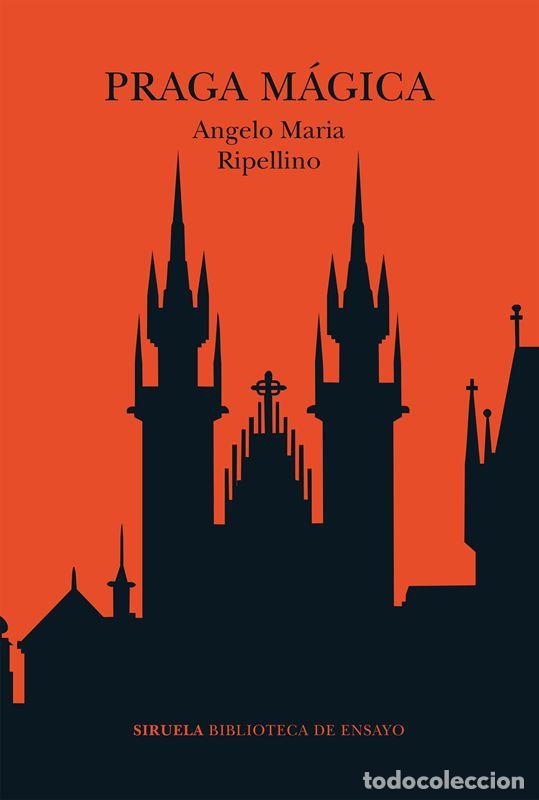 Libros de segunda mano: Praga M&aacute;gica. - Ripellino, Angelo Maria; Rodr&iacute;guez Val, Mary Sol.