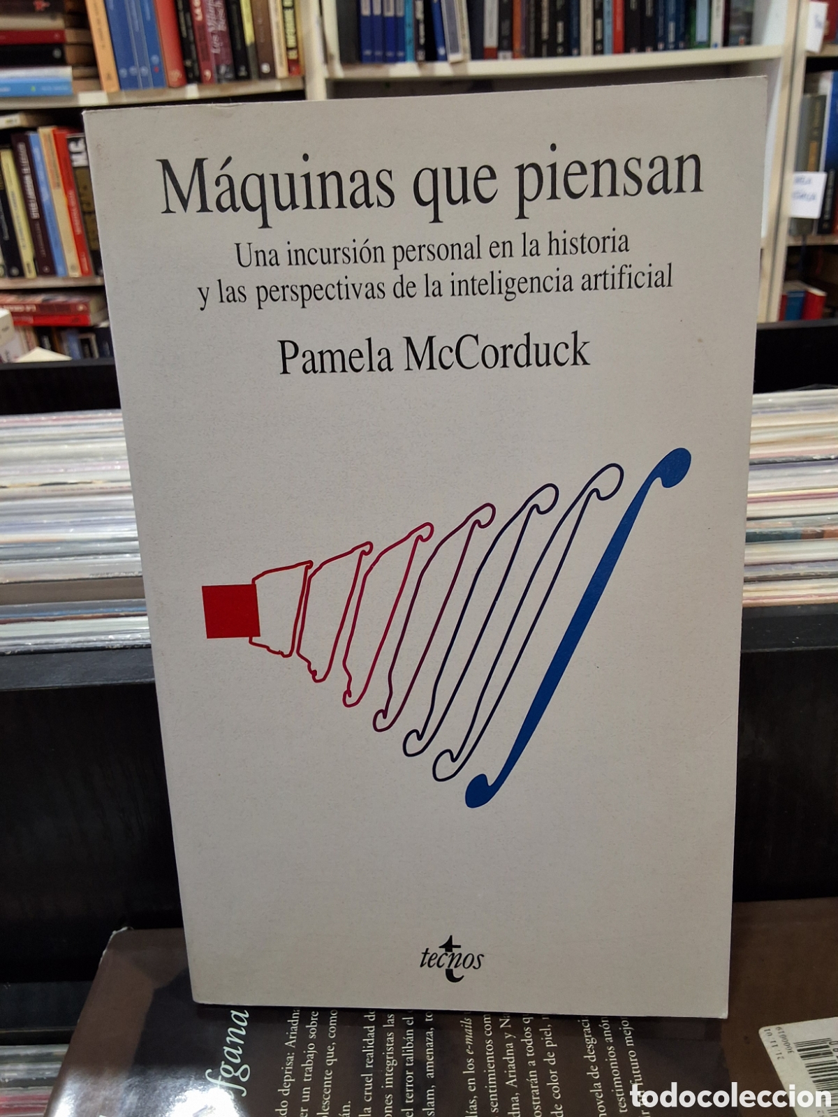 Libros de segunda mano: M&Aacute;QUINAS QUE PIENSAN - UNA INCURSI&Oacute;N PERSONAL EN HISTORIA Y PERSPECTIVAS DE INTELIGENCIA ARTIFICIAL