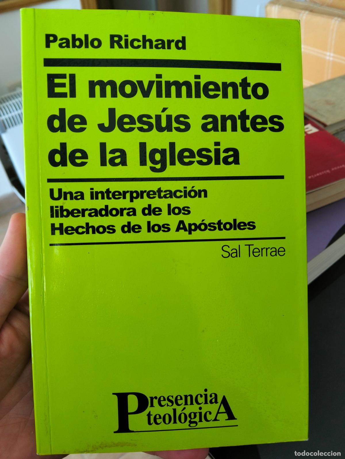 Libros de segunda mano: Ensayo. El Movimiento de Jesus antes de la Iglesia, Pablo Richard, Sal Terrae, 2000 VISITA CATALOGO
