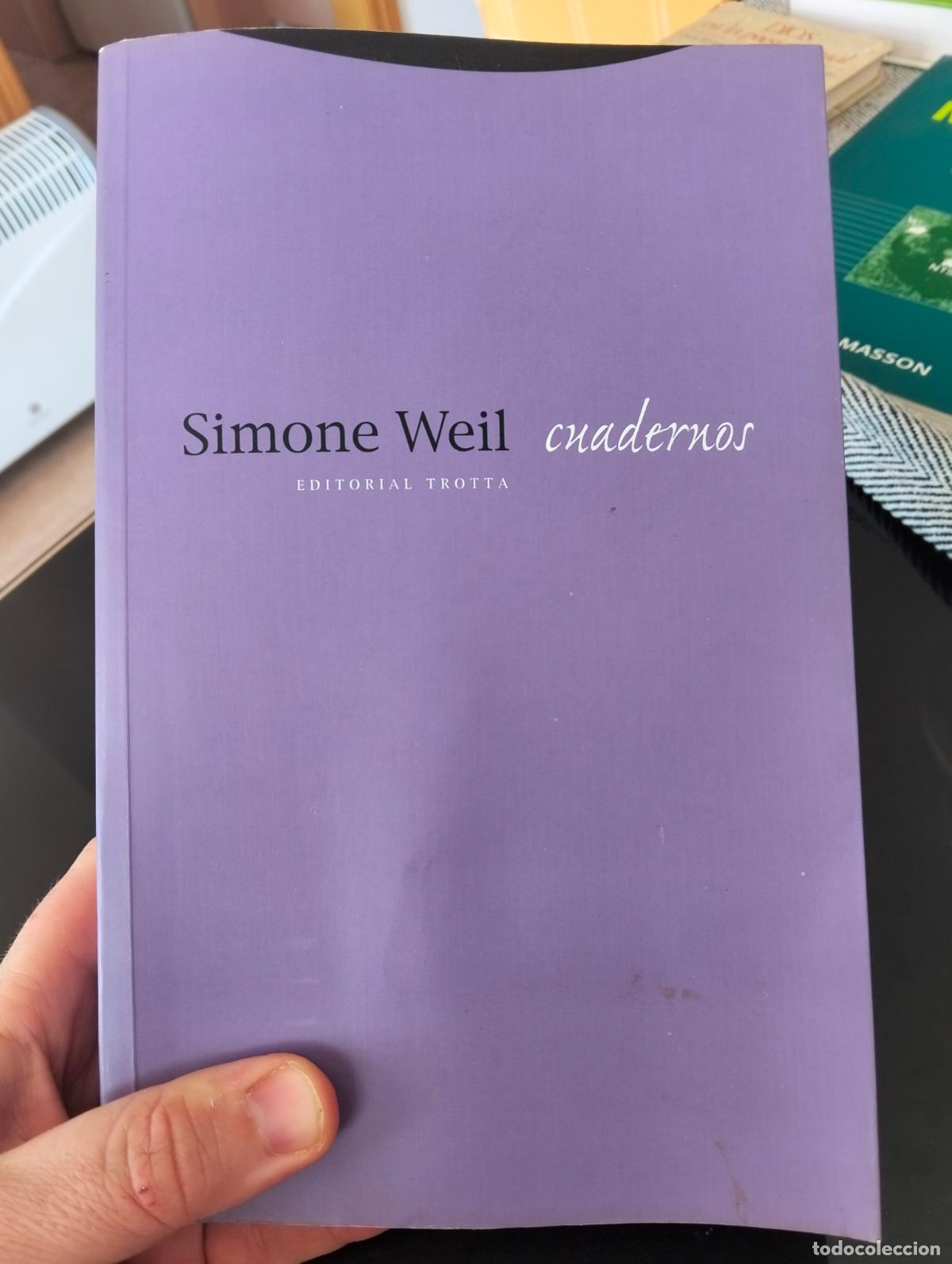 Libros de segunda mano: Ensayo. Cuadernos de Simone Weil, Ed. Trotta, 2001. VISITA MI CATALOGO