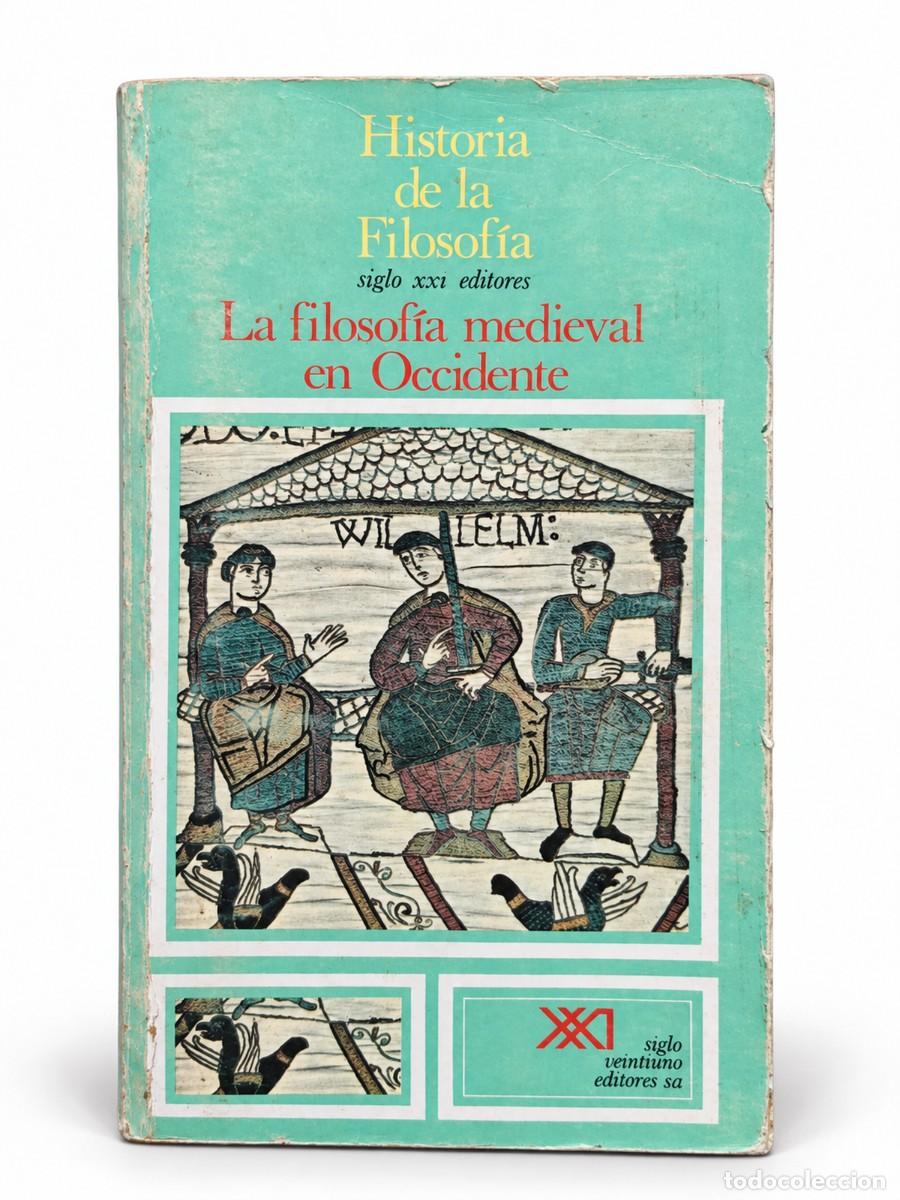 Libros de segunda mano: Jean Jolivet &mdash; La filosof&iacute;a medieval en Occidente &mdash; Historia de la filosof&iacute;a 4 &mdash; 1974
