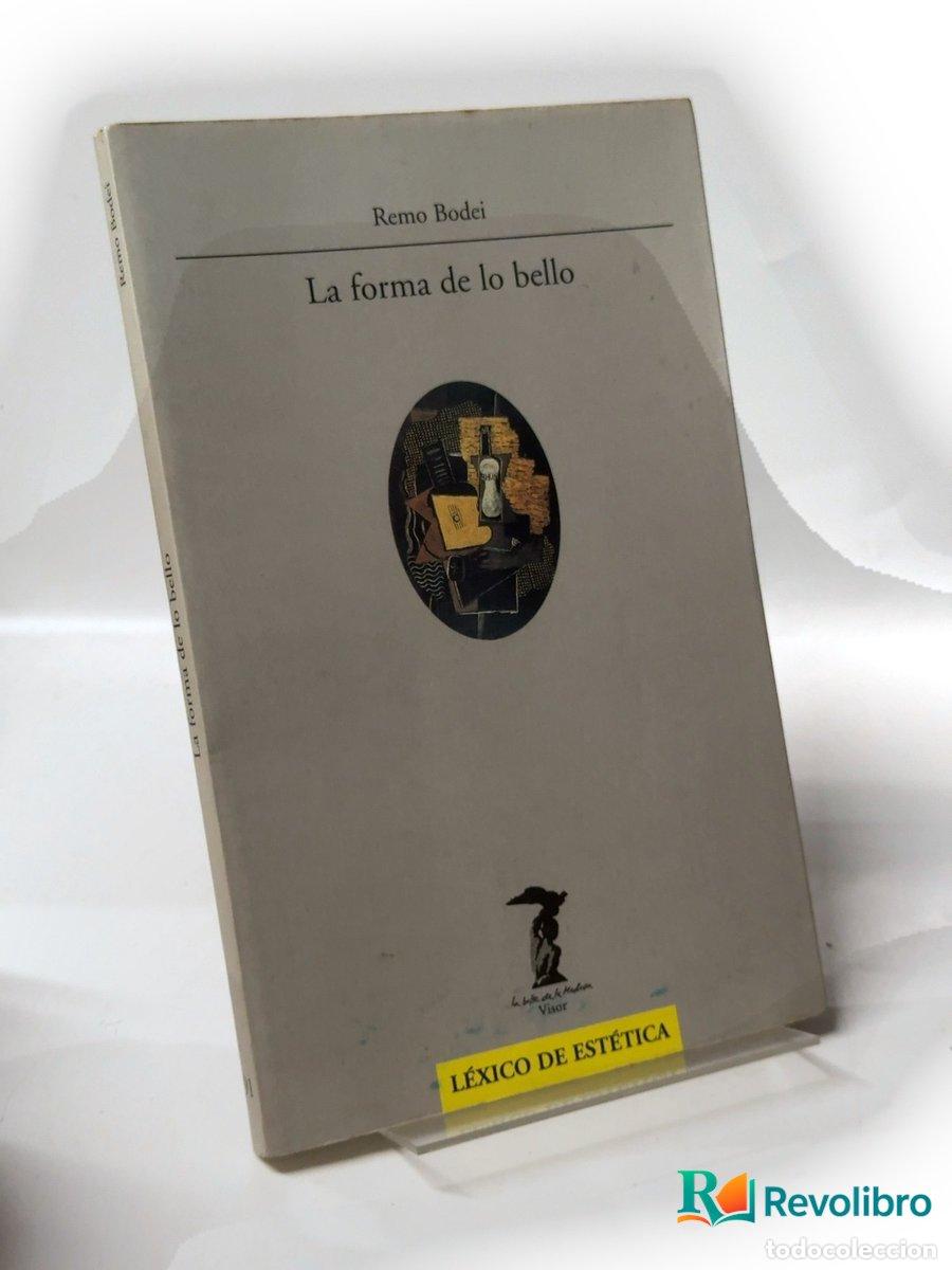 Libros de segunda mano: La forma de lo bello - Remo Bodei - Foto 1