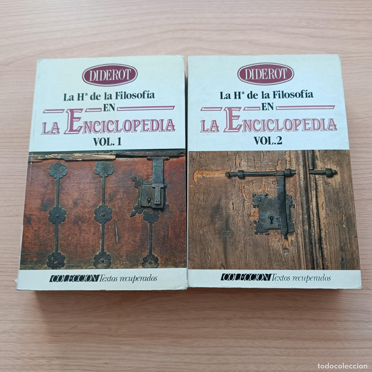 Libros de segunda mano: La Historia de la filosof&iacute;a en la Enciclopedia. 2 vol&uacute;menes. Diderot