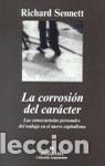 Libros de segunda mano: La corrosi&oacute;n del car&aacute;cter. Las consecuencias personales del trabajo en el nuevo capitalismo. - Senne