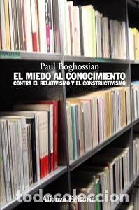 Libros de segunda mano: El miedo al conocimiento - Paul Boghossian