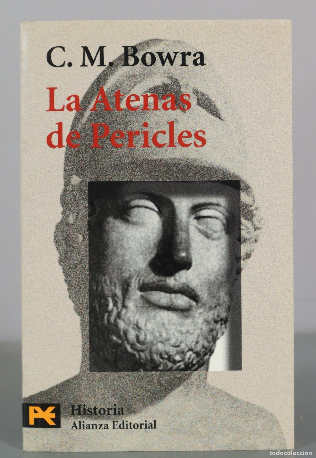 Libros de segunda mano: La Atenas de Pericles - C. M. Bowra - Alianza Editorial