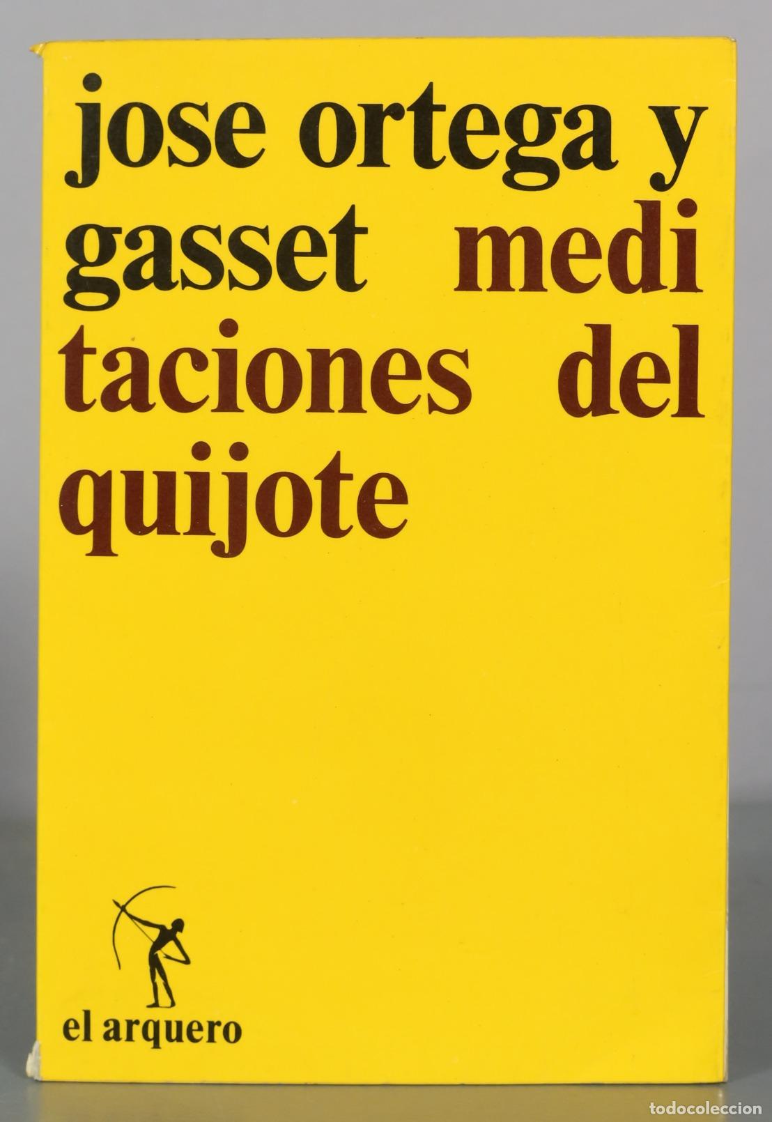 Libros de segunda mano: Meditaciones del quijote - Jose Ortega y Gasset - el arquero