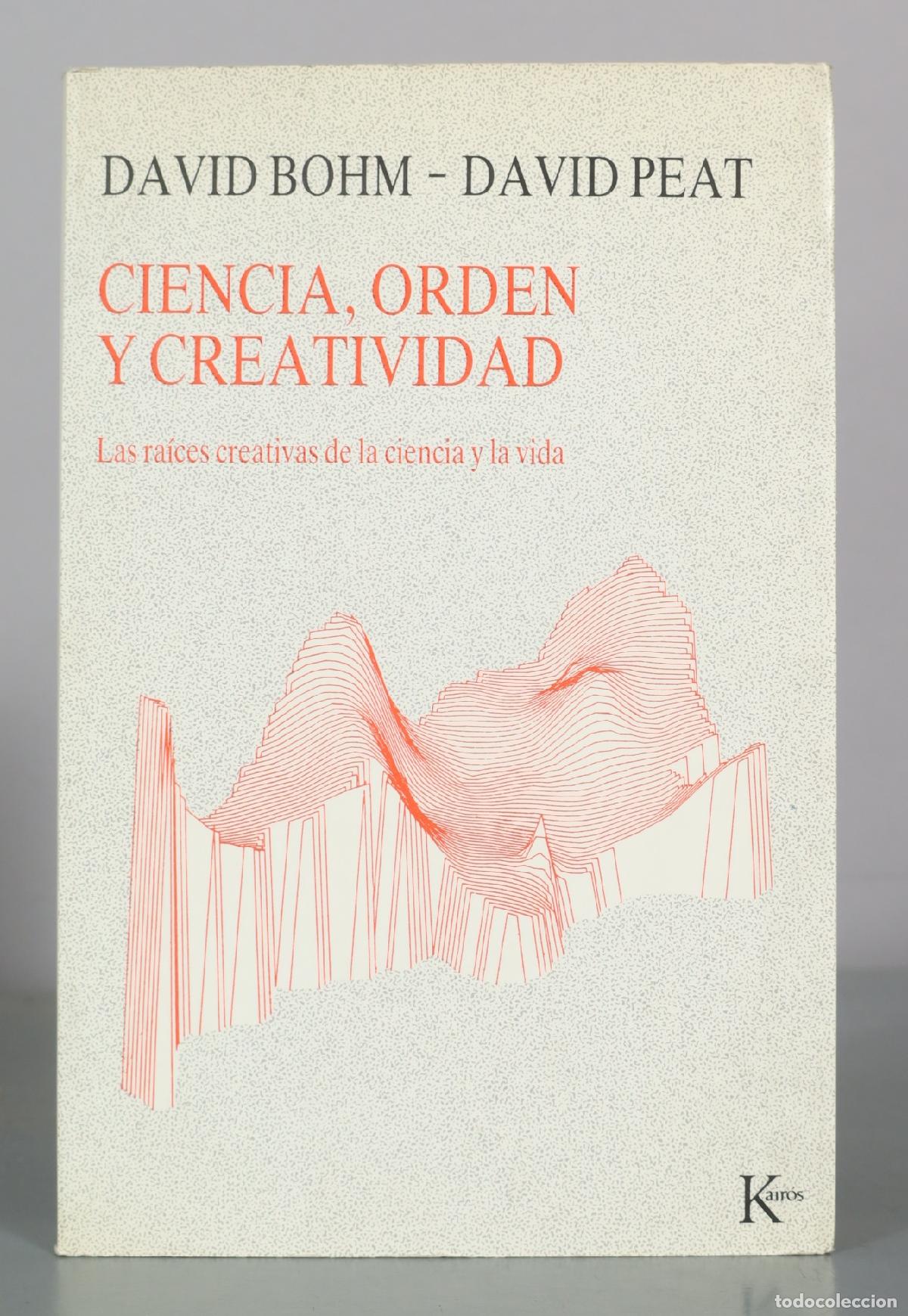 Libros de segunda mano: Ciencia, orden y creatividad - David Bohm, David Peat - Editorial Kair&oacute;s