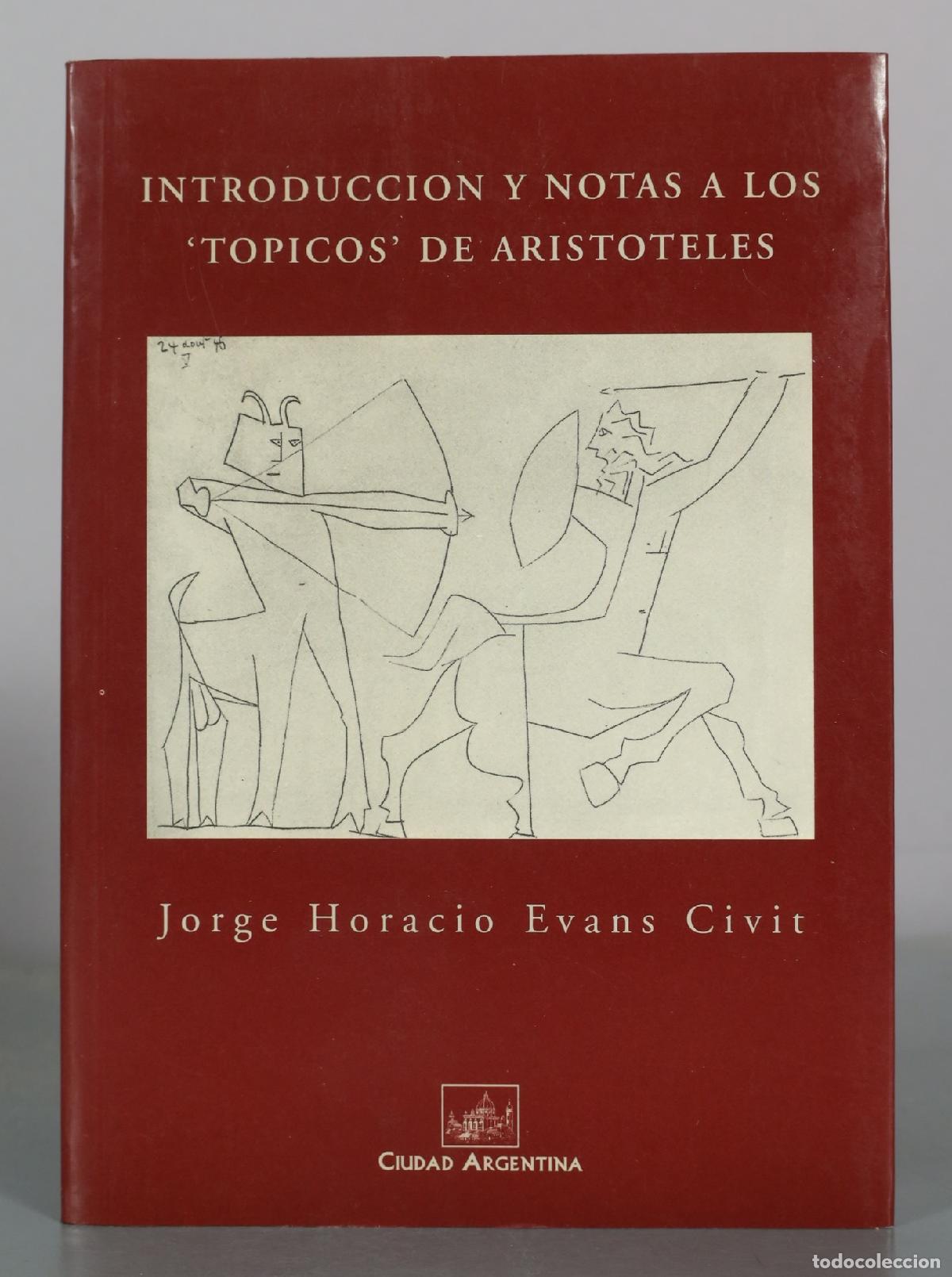 Libros de segunda mano: Introduccion y Notas a los 'Topicos' de Aristoteles - Jorge Horacio Evans Civit - Ciudad Argentina
