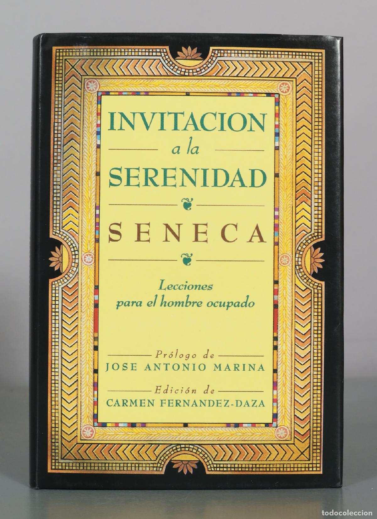 Libros de segunda mano: Invitaci&oacute;n a la serenidad - S&eacute;neca