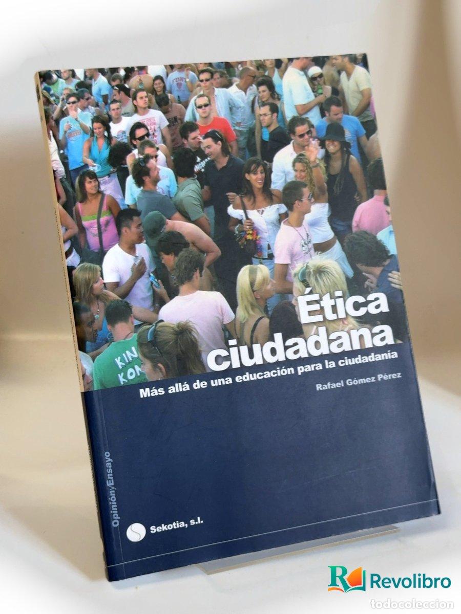 Libros de segunda mano: &Eacute;tica ciudadana - Rafael G&oacute;mez P&eacute;rez