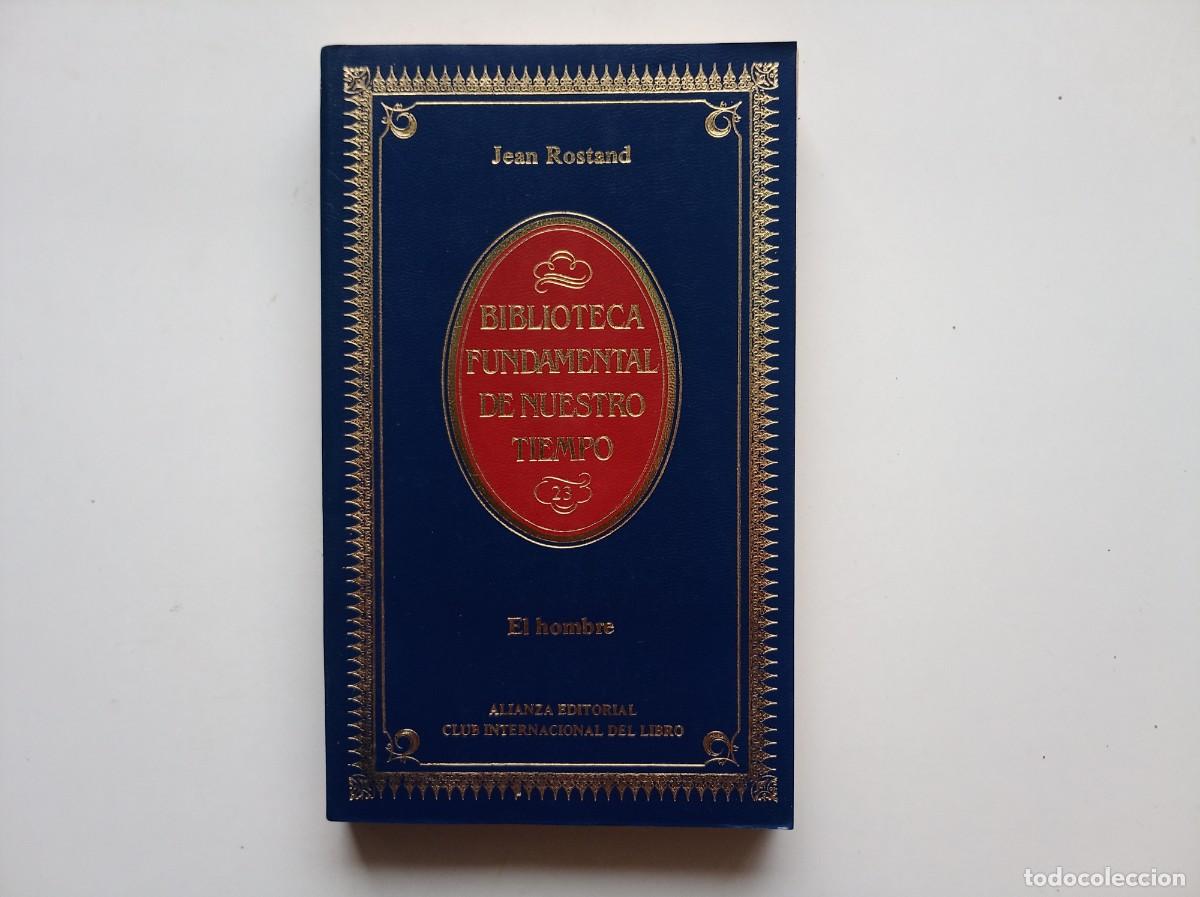 Libros de segunda mano: JEAN ROSTAND. EL HOMBRE. ALIANZA EDITORIAL. 1984.