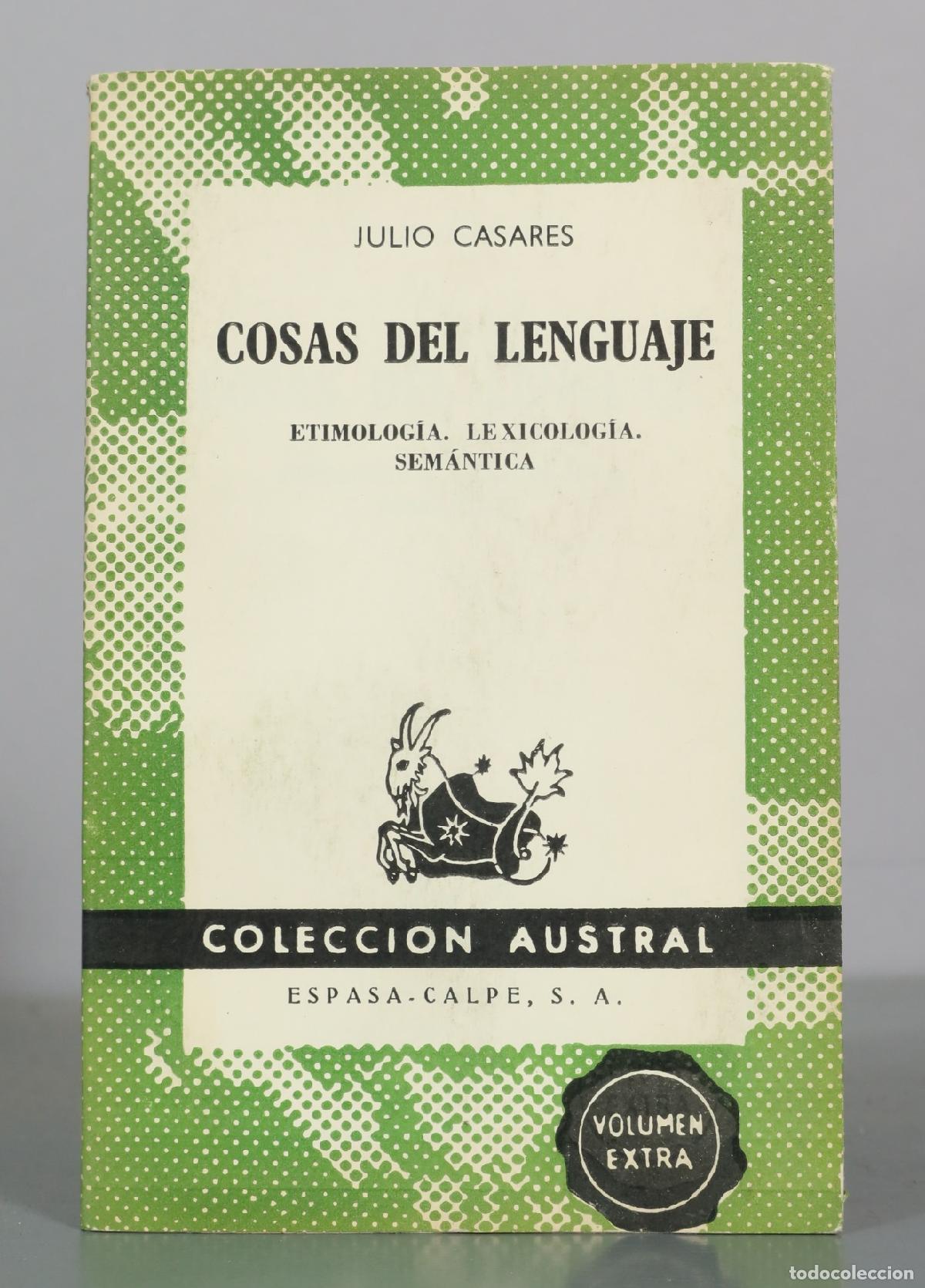 Libros de segunda mano: Cosas del Lenguaje - Julio Casares - Espasa-Calpe