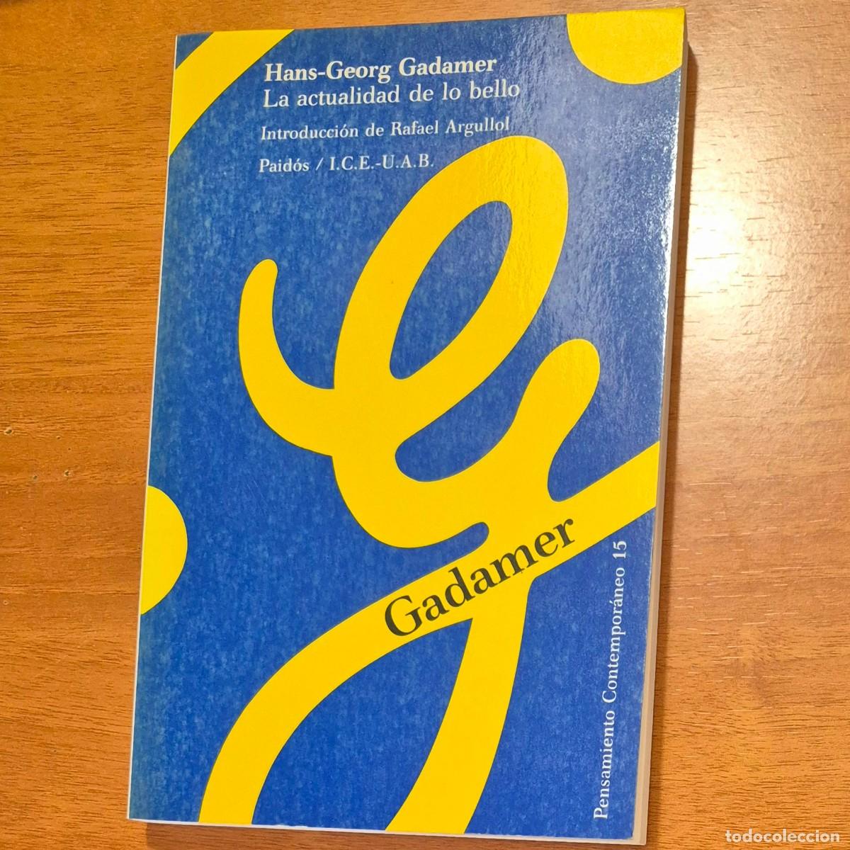 Libros de segunda mano: LA ACTUALIDAD DE LO BELLO - HANS-GEORG GADAMER