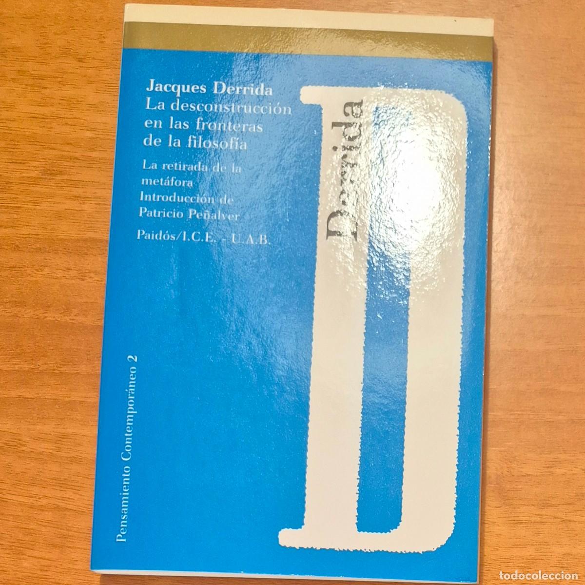 Libros de segunda mano: LA DESCONSTRUCCI&Oacute;N EN LAS FRONTERAS DE LA FILOSOF&Iacute;A - JACQUES DERRIDA (1a EDICI&Oacute;N)