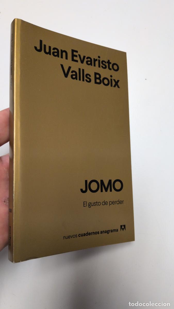 Livres d'occasion: JOMO. El gusto de perder - Juan Evaristo Valls Boix