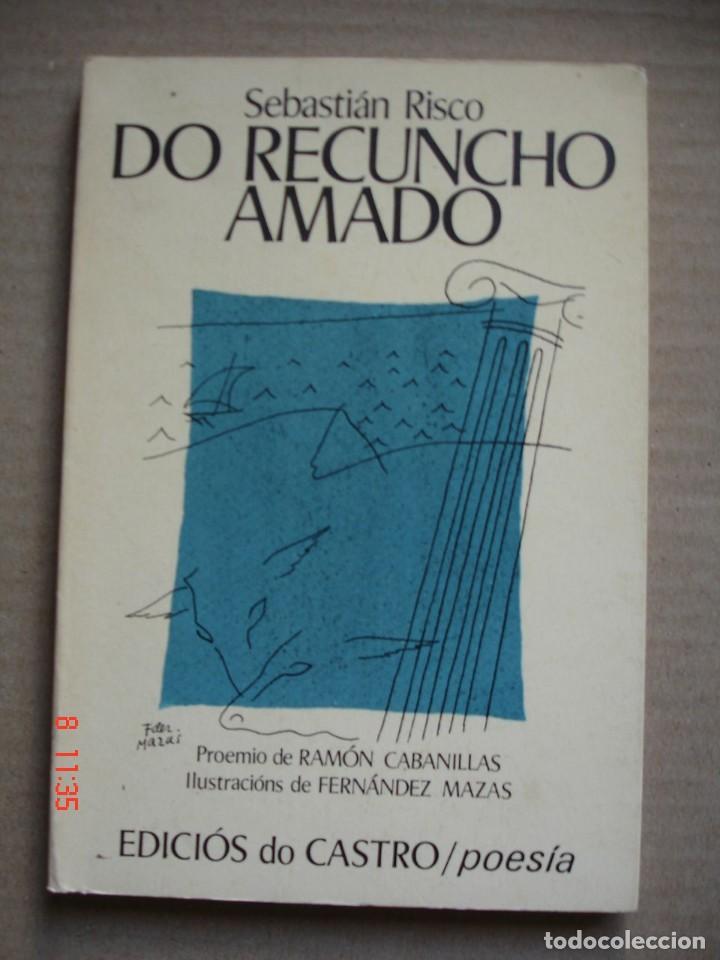 Libros de segunda mano: DO RECUNCHO AMADO - SEBASTI&Aacute;N RISCO - EDICI&Oacute;S DO CASTRO, 1980 - Foto 1