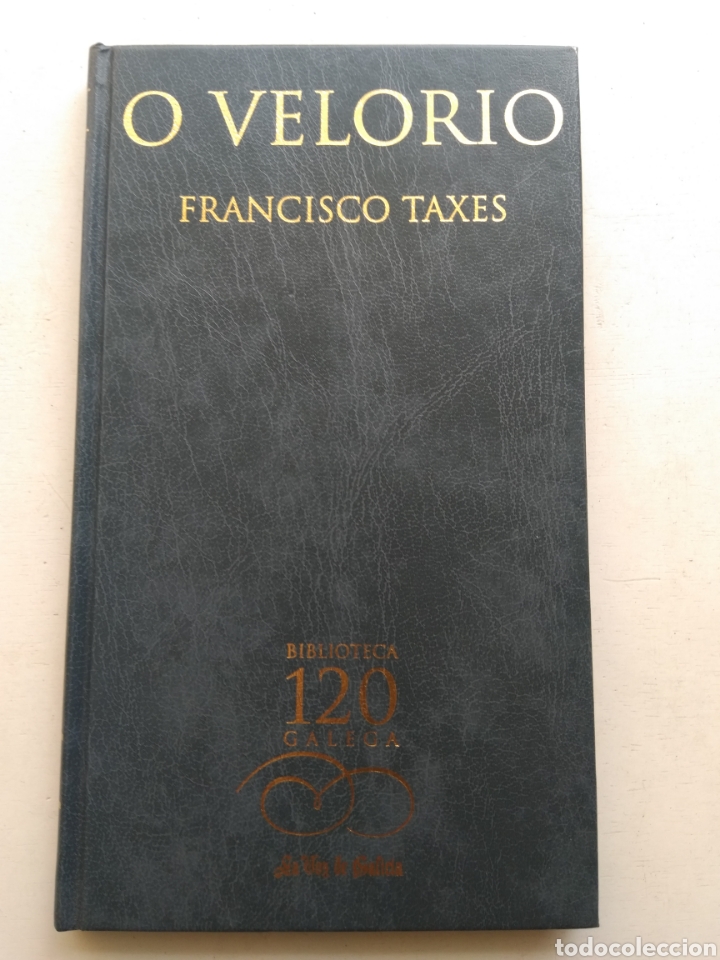 Gebrauchte B&uuml;cher: O VELORIO/FRANCISCO TAXES