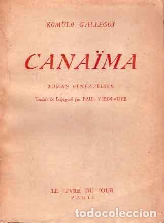 Libros de segunda mano: Gallegos, R&oacute;mulo - Canaima - PRIMERA EDICI&Oacute;N FRANCESA - Foto 1