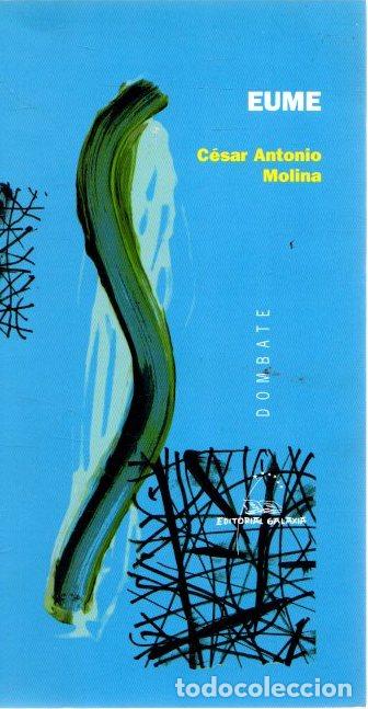 Libros de segunda mano: Eume - Molina, Cesar Antonio - Foto 1