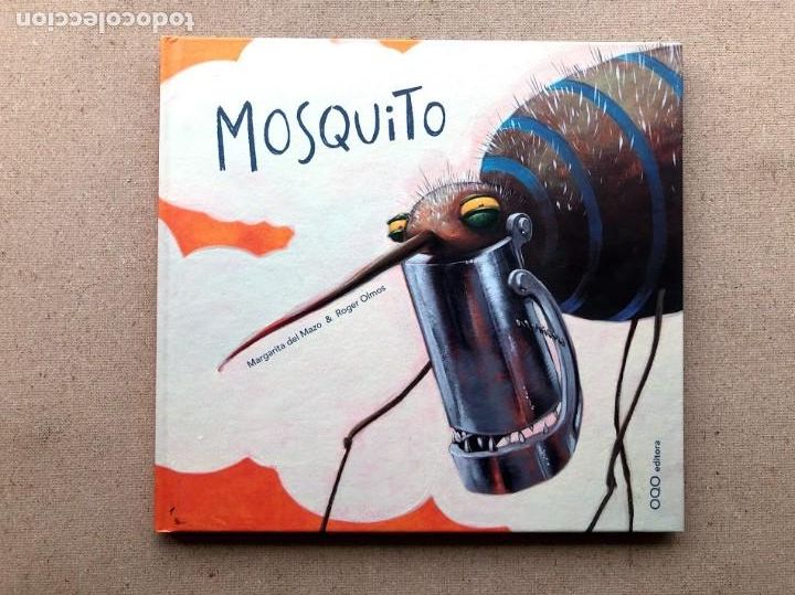 Libri di seconda mano: Mosquito / EN GALLEGO / Margarita del Mazo & R. Olmos / Colecci&oacute;n O / Editoria OQO / Edad 3-7 a&ntilde;os /