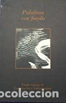 Libros de segunda mano: Palabras Con Fondo - VVAA - Foto 1