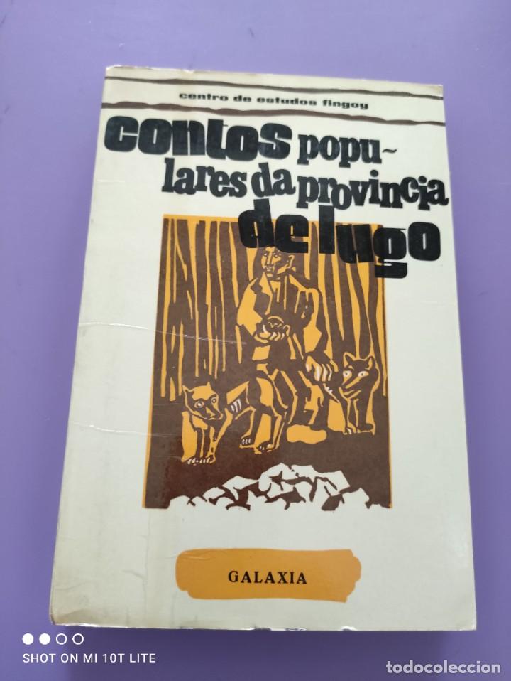 Libros de segunda mano: LIBRO. CONTOS POPULARES DA PROVINCIA DE LUGO--2 EDICION 1972 - EDITORIAL GALAXIA - 226 PAGINAS.