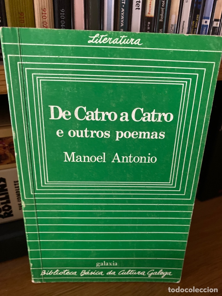 Gebrauchte B&uuml;cher: Manoel Antonio - De Catro a Catro (Galaxia, 1982)