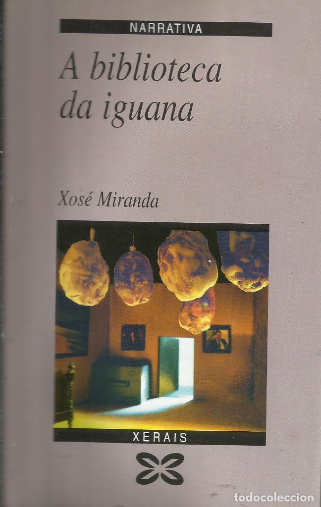 Libros de segunda mano: A biblioteca da iguana / Xos&eacute; Miranda. - Foto 1