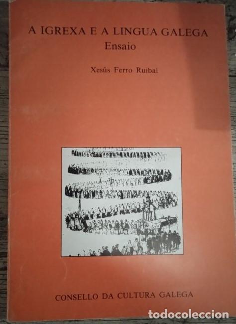Libros de segunda mano: A igrexa e a l&iacute;ngua galega - Xes&uacute;s Ferro Ruibal - Foto 1